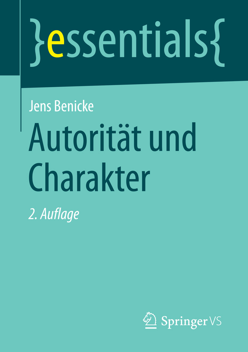 Benicke, Jens - Autorität und Charakter, e-kirja