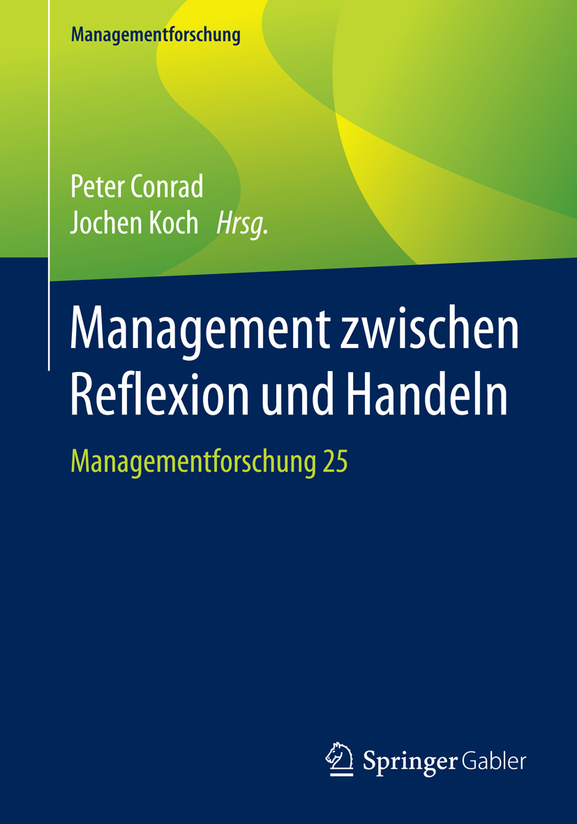 Conrad, Peter - Management zwischen Reflexion und Handeln, e-kirja