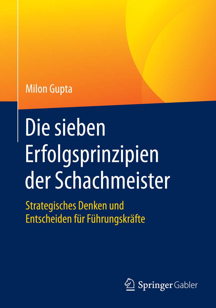 Gupta, Milon - Die sieben Erfolgsprinzipien der Schachmeister, e-bok