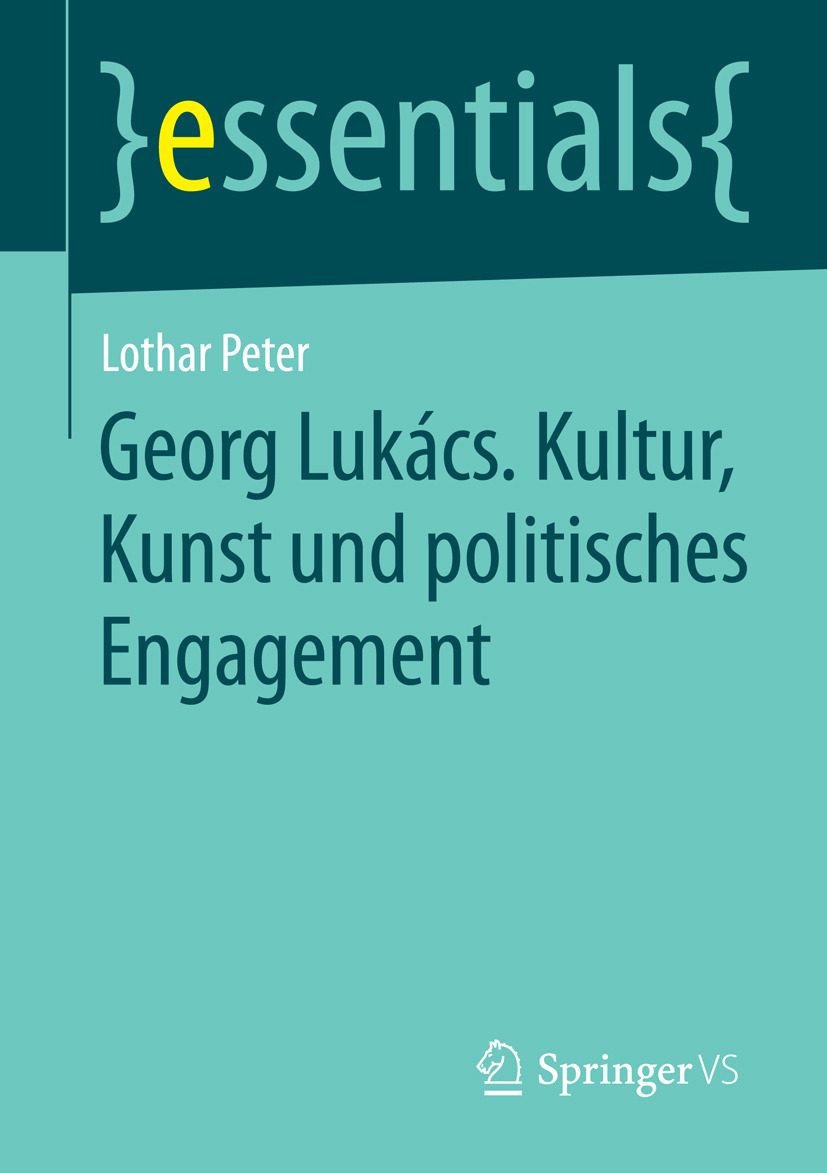 Peter, Lothar - Georg Lukács. Kultur, Kunst und politisches Engagement, e-bok