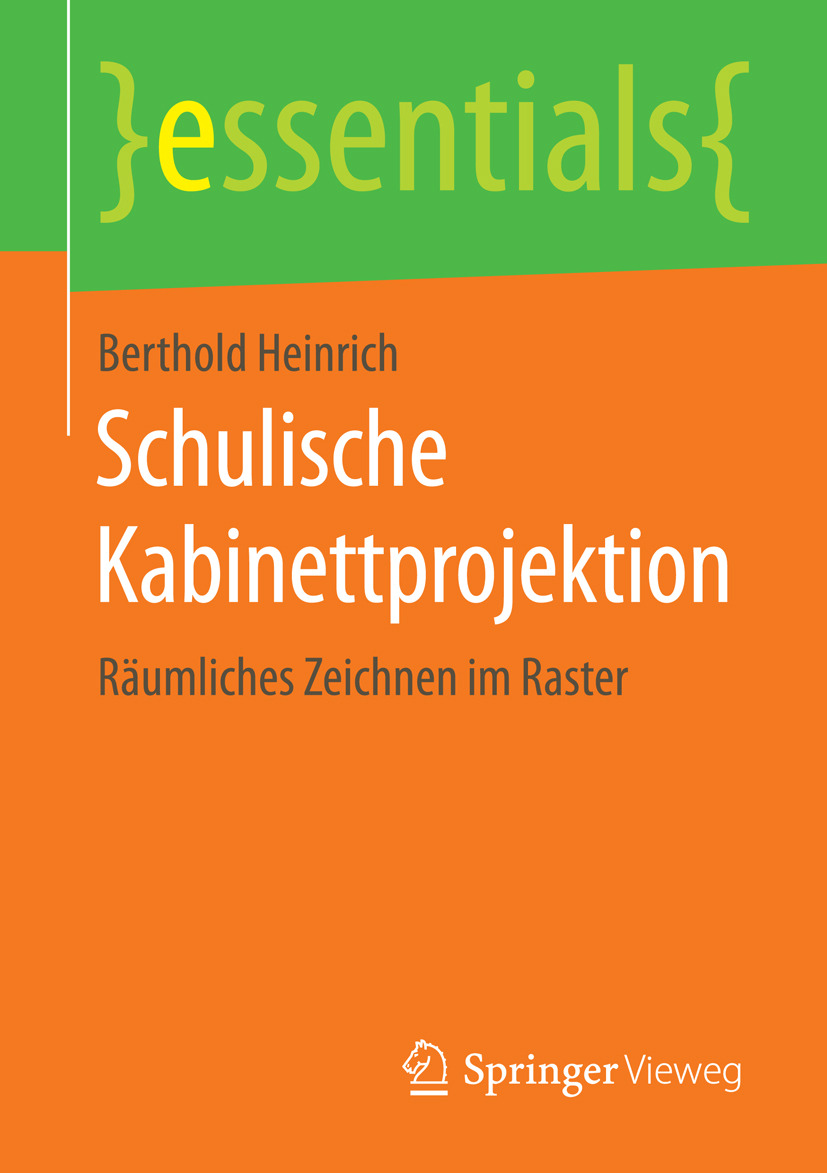 Heinrich, Berthold - Schulische Kabinettprojektion, ebook
