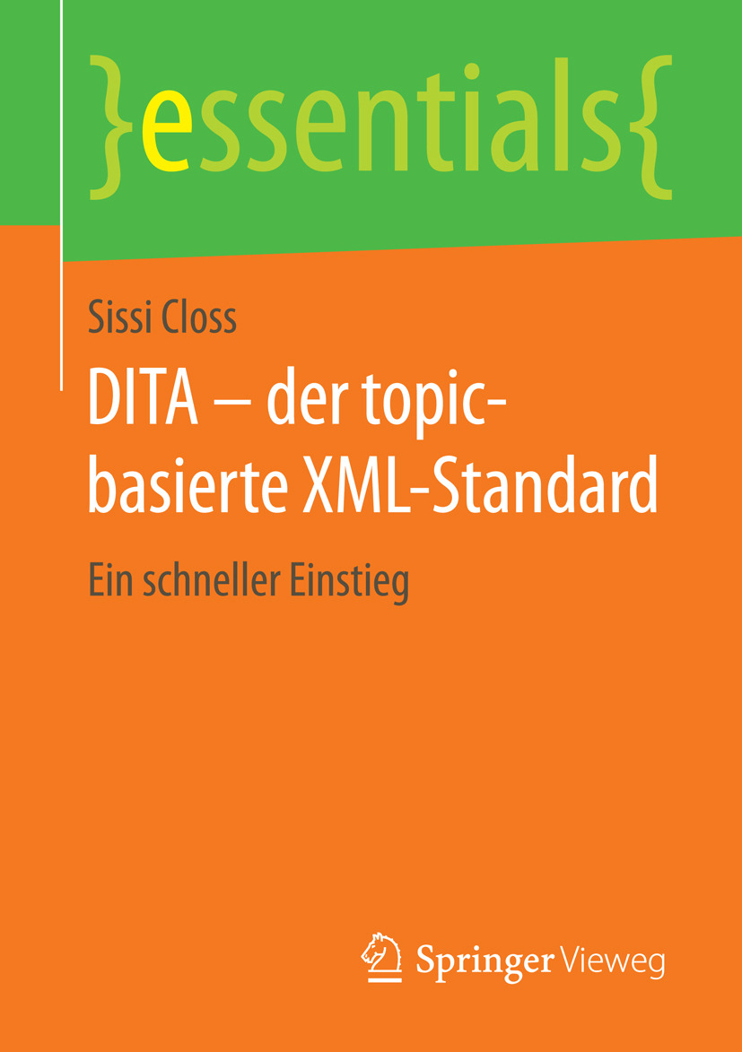 Closs, Sissi - DITA – der topic-basierte XML-Standard, e-kirja
