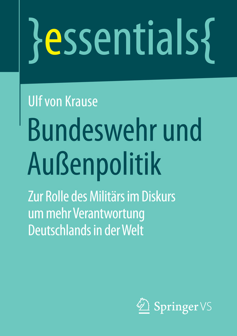 Krause, Ulf von - Bundeswehr und Außenpolitik, e-kirja