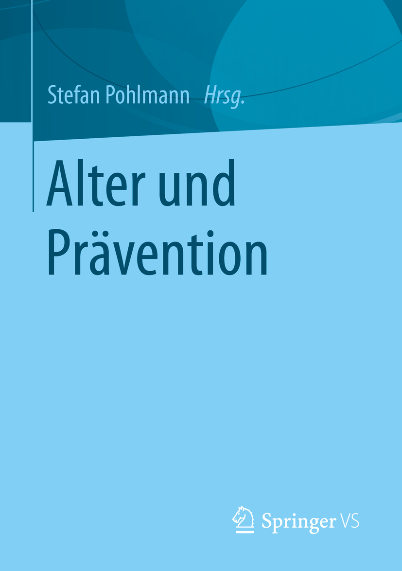Pohlmann, Stefan - Alter und Prävention, ebook