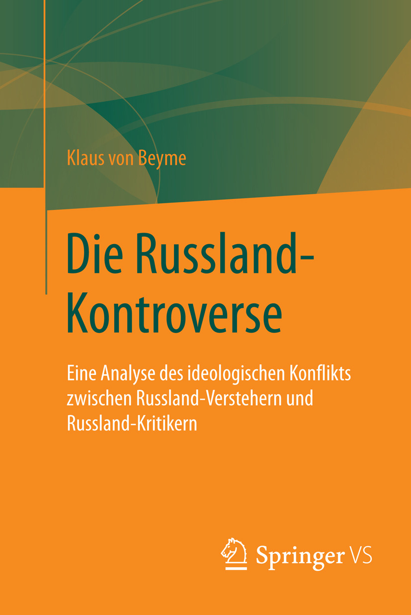 Beyme, Klaus von - Die Russland-Kontroverse, e-bok