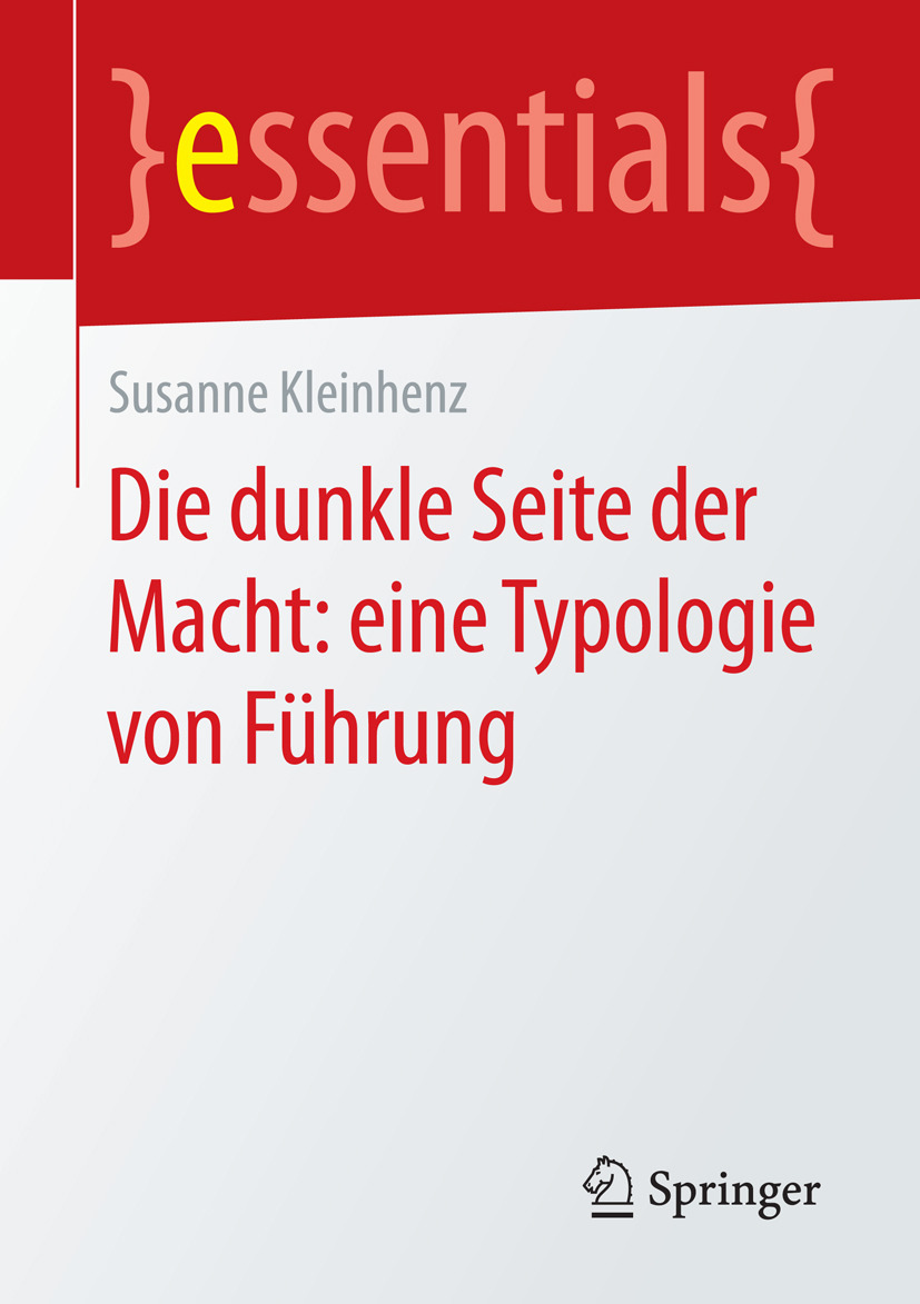 Kleinhenz, Susanne - Die dunkle Seite der Macht: eine Typologie von Führung, e-bok