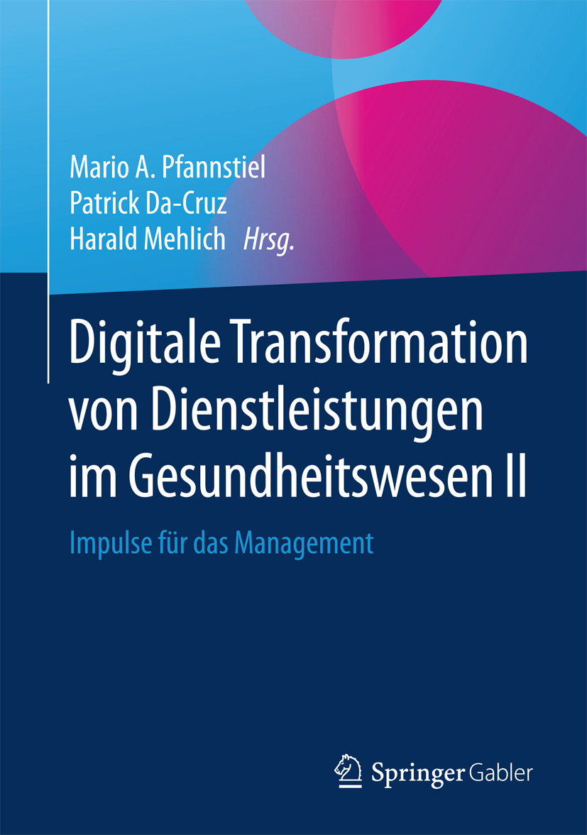 Da-Cruz, Patrick - Digitale Transformation von Dienstleistungen im Gesundheitswesen II, e-bok