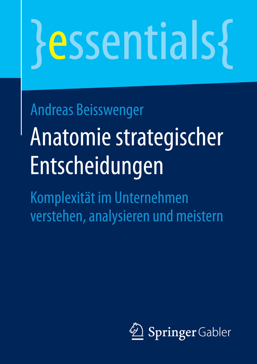Beisswenger, Andreas - Anatomie strategischer Entscheidungen, ebook