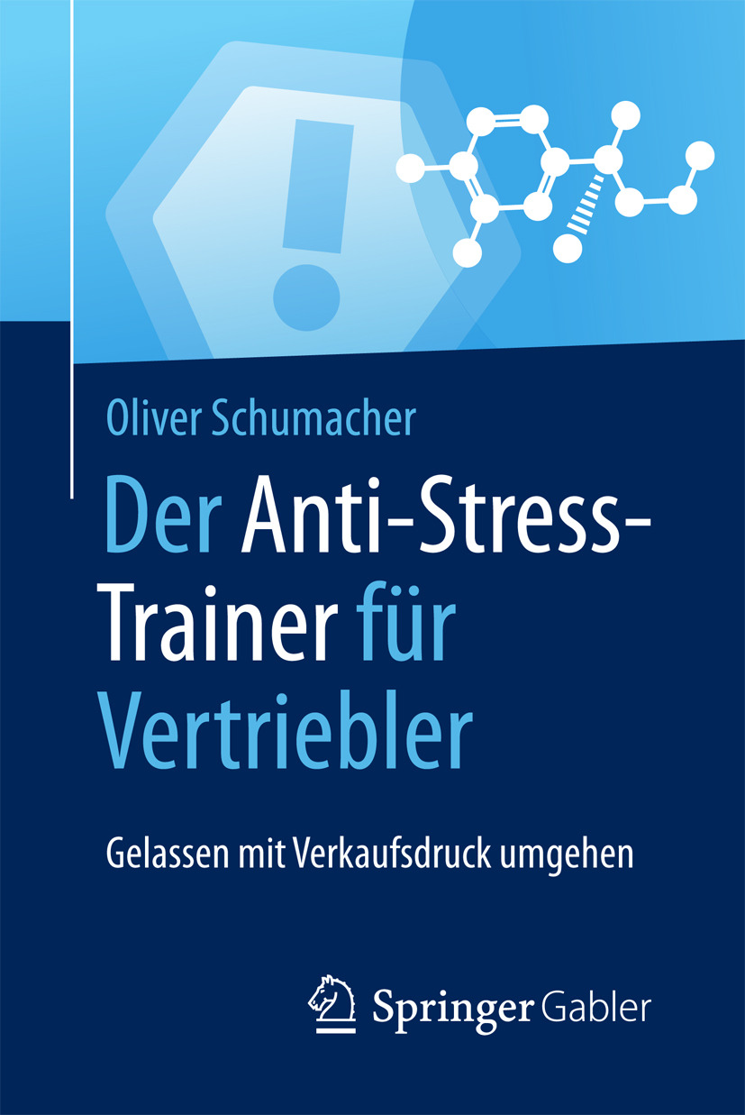 Schumacher, Oliver - Der Anti-Stress-Trainer für Vertriebler, ebook