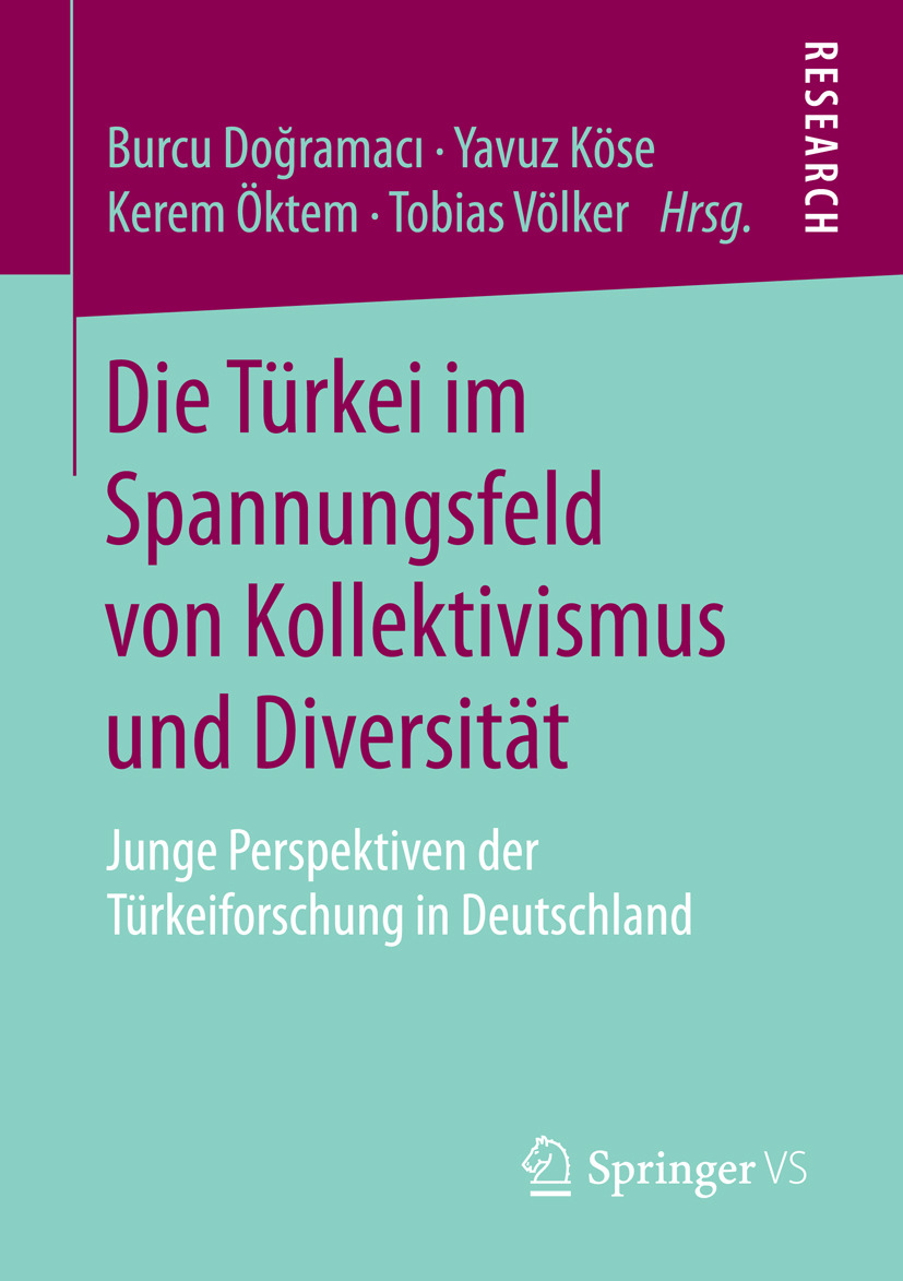 Doğramacı, Burcu - Die Türkei im Spannungsfeld von Kollektivismus und Diversität, ebook