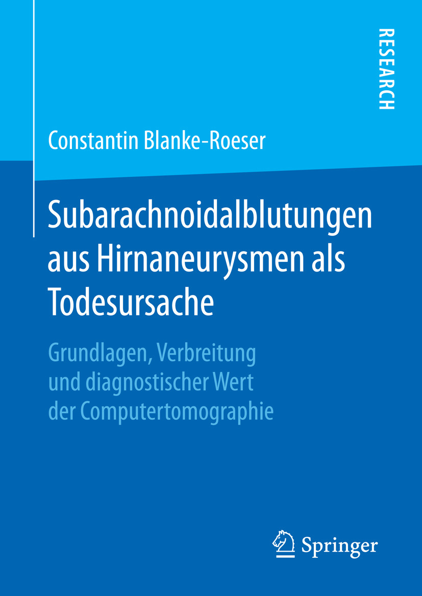 Blanke-Roeser, Constantin - Subarachnoidalblutungen aus Hirnaneurysmen als Todesursache, e-bok