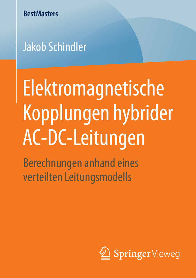 Schindler, Jakob - Elektromagnetische Kopplungen hybrider AC-DC-Leitungen, e-kirja