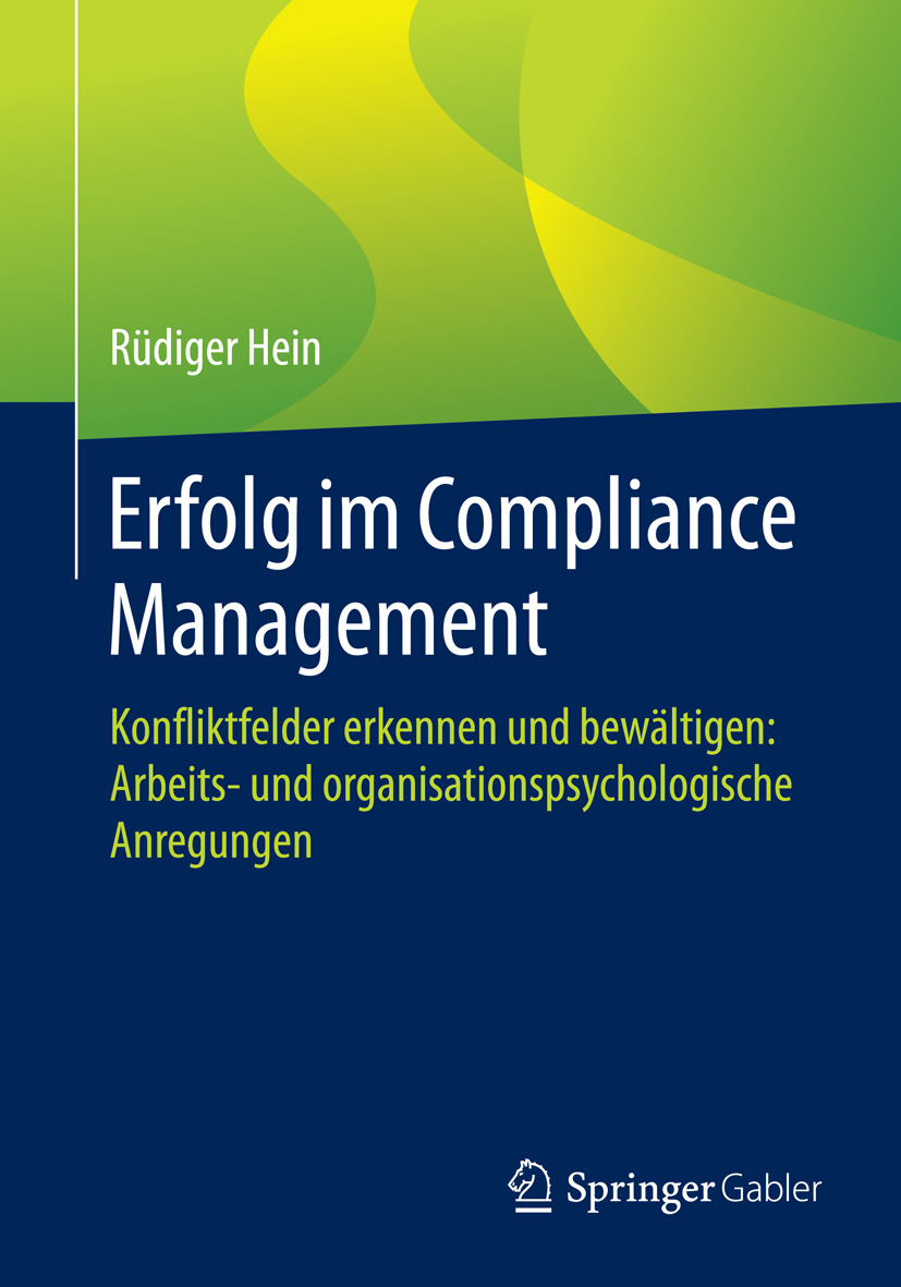 Hein, Rüdiger - Erfolg im Compliance Management, ebook