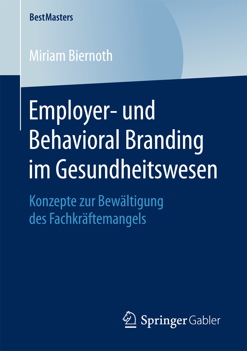 Biernoth, Miriam - Employer- und Behavioral Branding im Gesundheitswesen, ebook