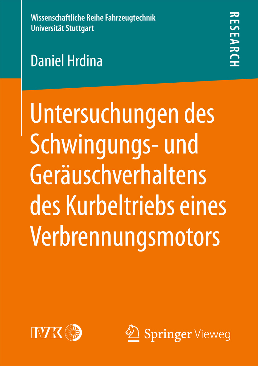 Hrdina, Daniel - Untersuchungen des Schwingungs- und Geräuschverhaltens des Kurbeltriebs eines Verbrennungsmotors, e-bok