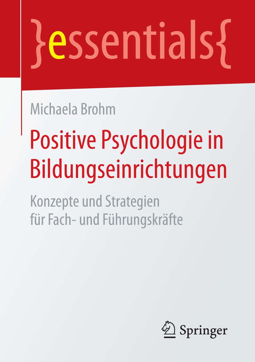 Brohm, Michaela - Positive Psychologie in Bildungseinrichtungen, e-bok