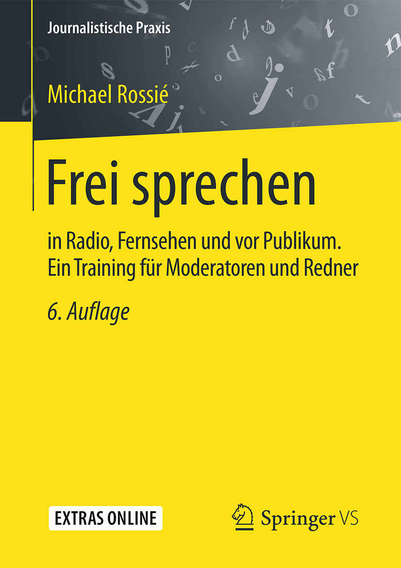 Rossié, Michael - Frei sprechen, ebook