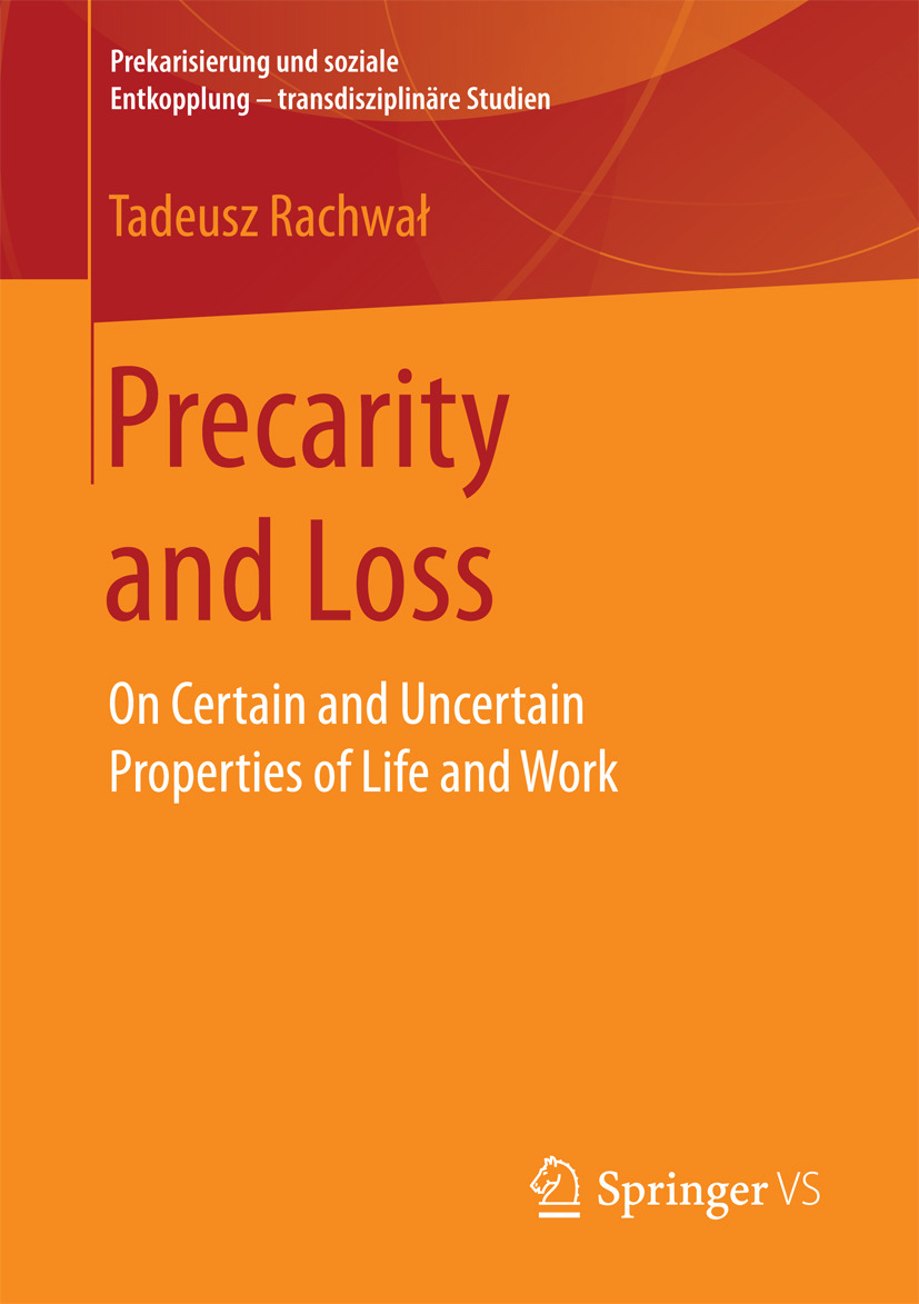 Rachwał, Tadeusz - Precarity and Loss, ebook