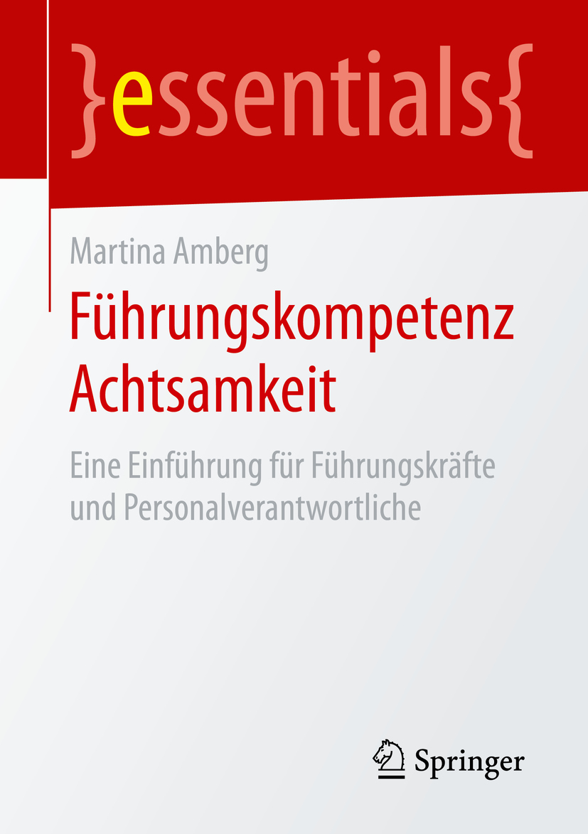 Amberg, Martina - Führungskompetenz Achtsamkeit, ebook
