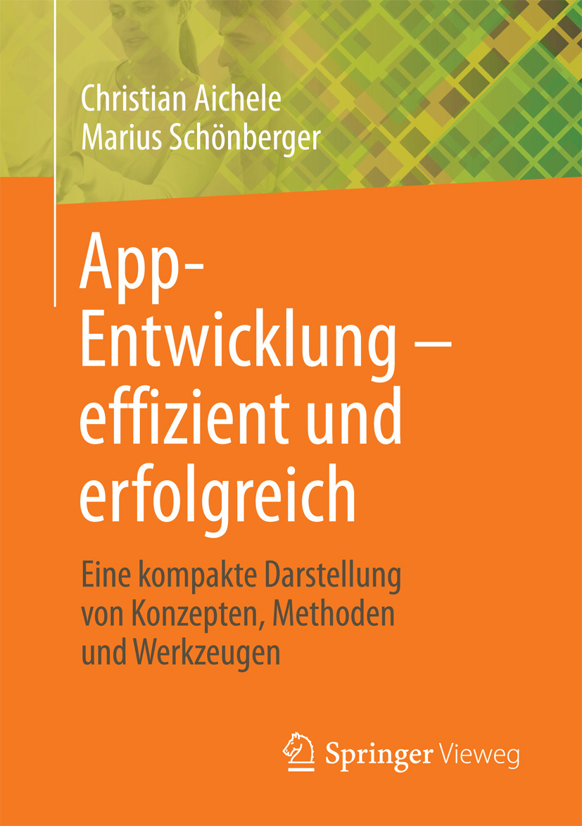 Aichele, Christian - App-Entwicklung – effizient und erfolgreich, ebook