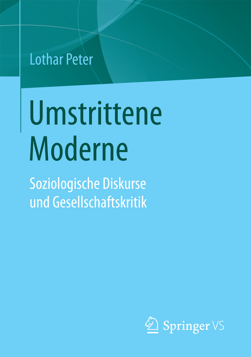 Peter, Lothar - Umstrittene Moderne, e-kirja