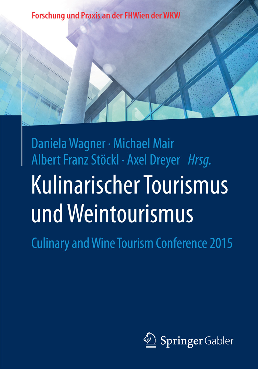 Dreyer, Axel - Kulinarischer Tourismus und Weintourismus, ebook