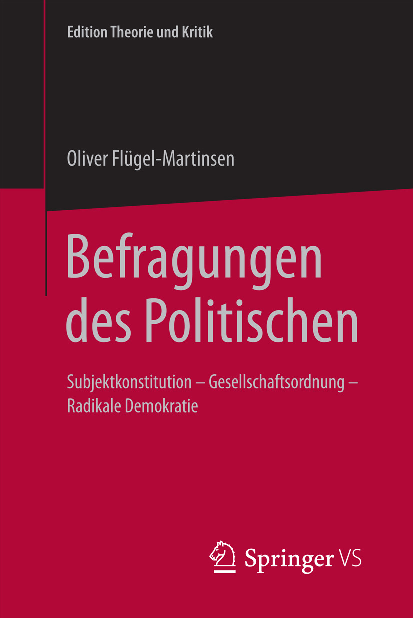 Flügel-Martinsen, Oliver - Befragungen des Politischen, e-kirja