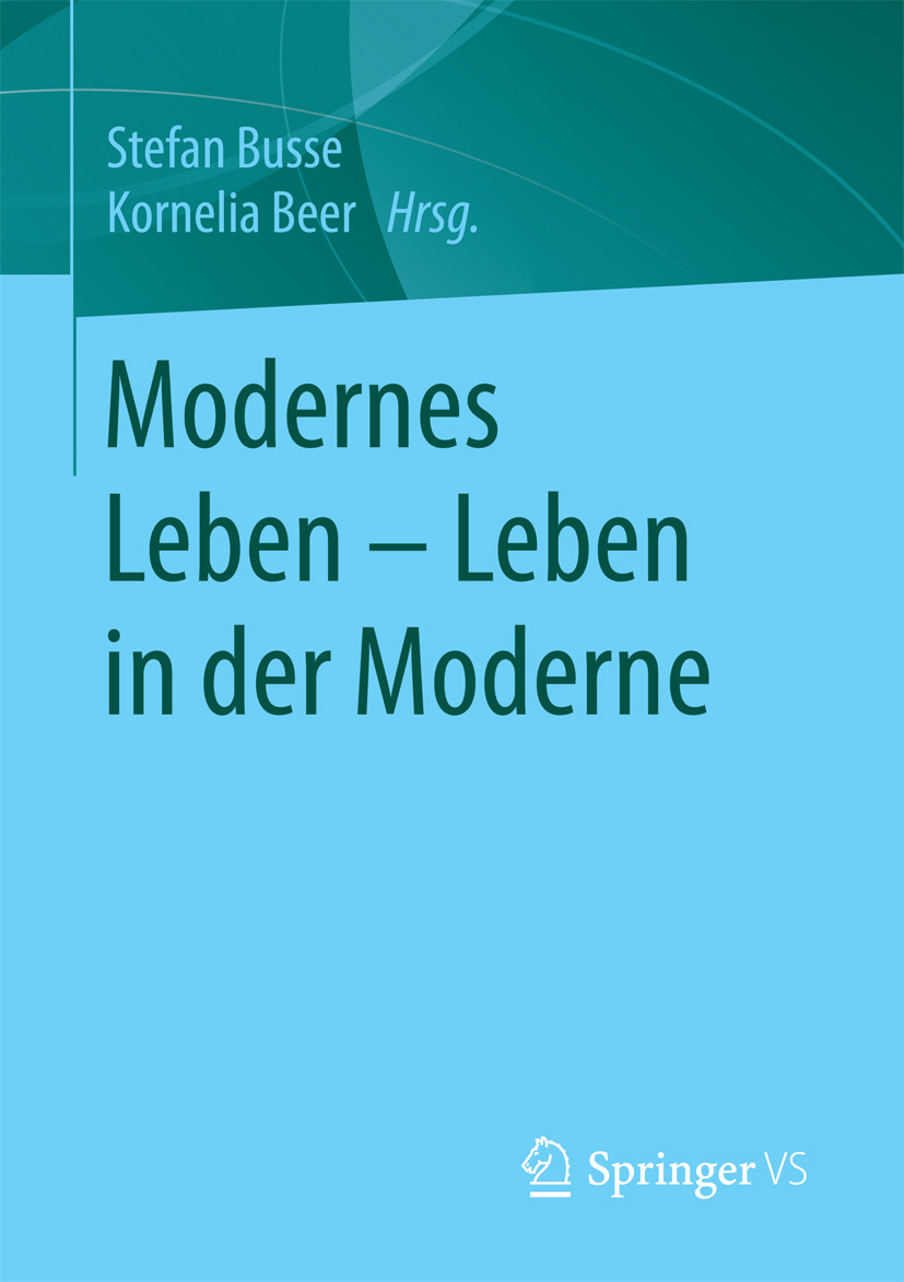 Beer, Kornelia - Modernes Leben – Leben in der Moderne, e-kirja