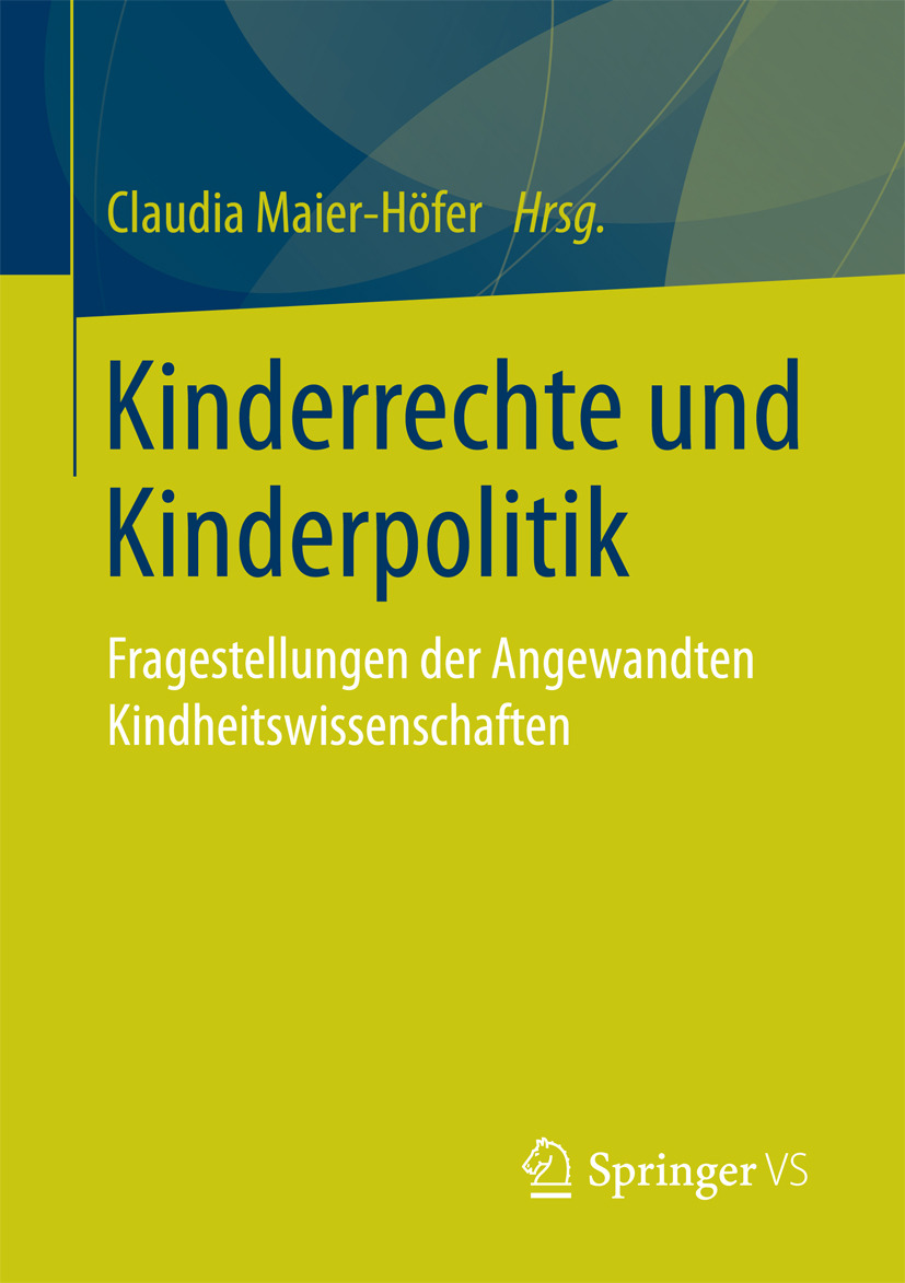 Maier-Höfer, Claudia - Kinderrechte und Kinderpolitik, ebook