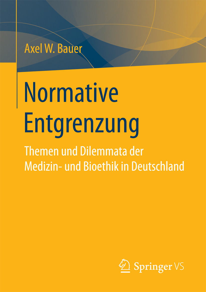 Bauer, Axel W. - Normative Entgrenzung, e-bok