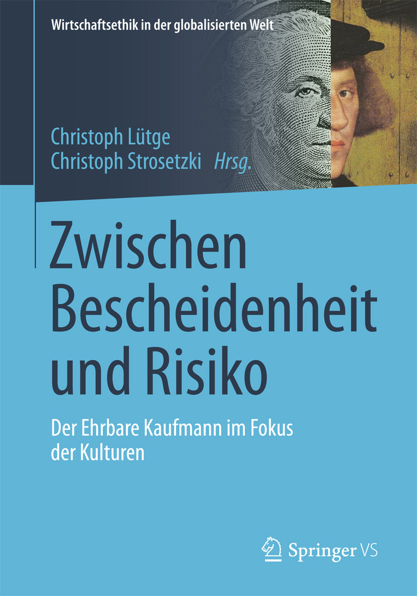 Lütge, Christoph - Zwischen Bescheidenheit und Risiko, e-bok