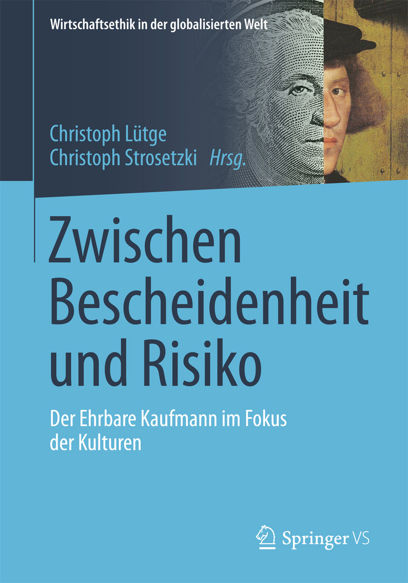 Lütge, Christoph - Zwischen Bescheidenheit und Risiko, e-kirja