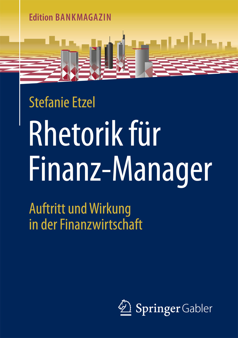 Etzel, Stefanie - Rhetorik für Finanz-Manager, ebook