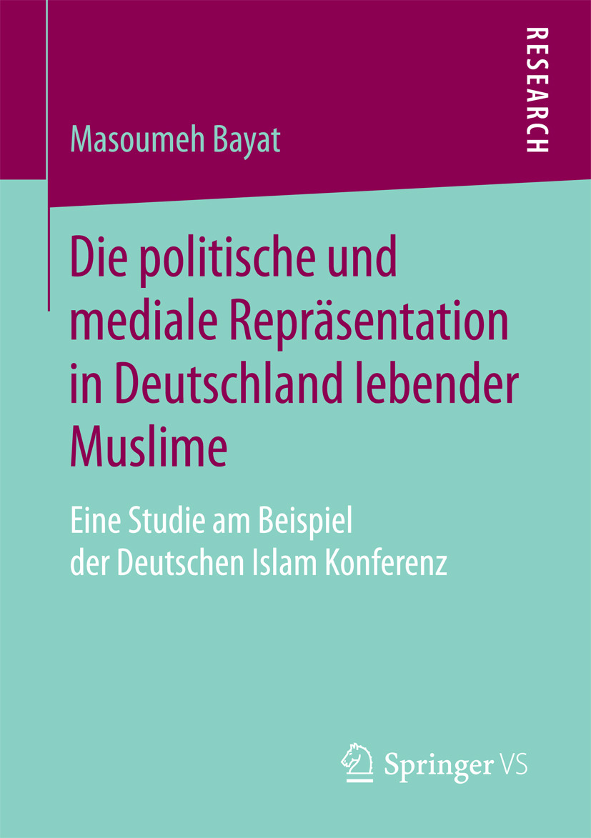 Bayat, Masoumeh - Die politische und mediale Repräsentation in Deutschland lebender Muslime, ebook