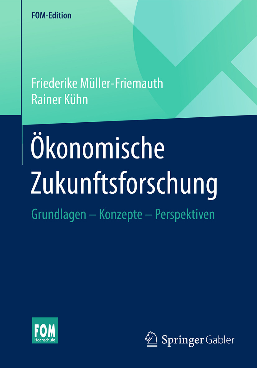 Kühn, Rainer - Ökonomische Zukunftsforschung, ebook