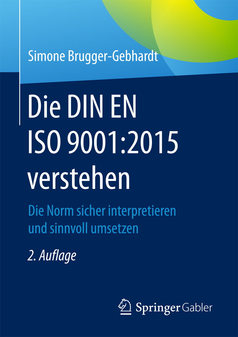 Brugger-Gebhardt, Simone - Die DIN EN ISO 9001:2015 verstehen, ebook