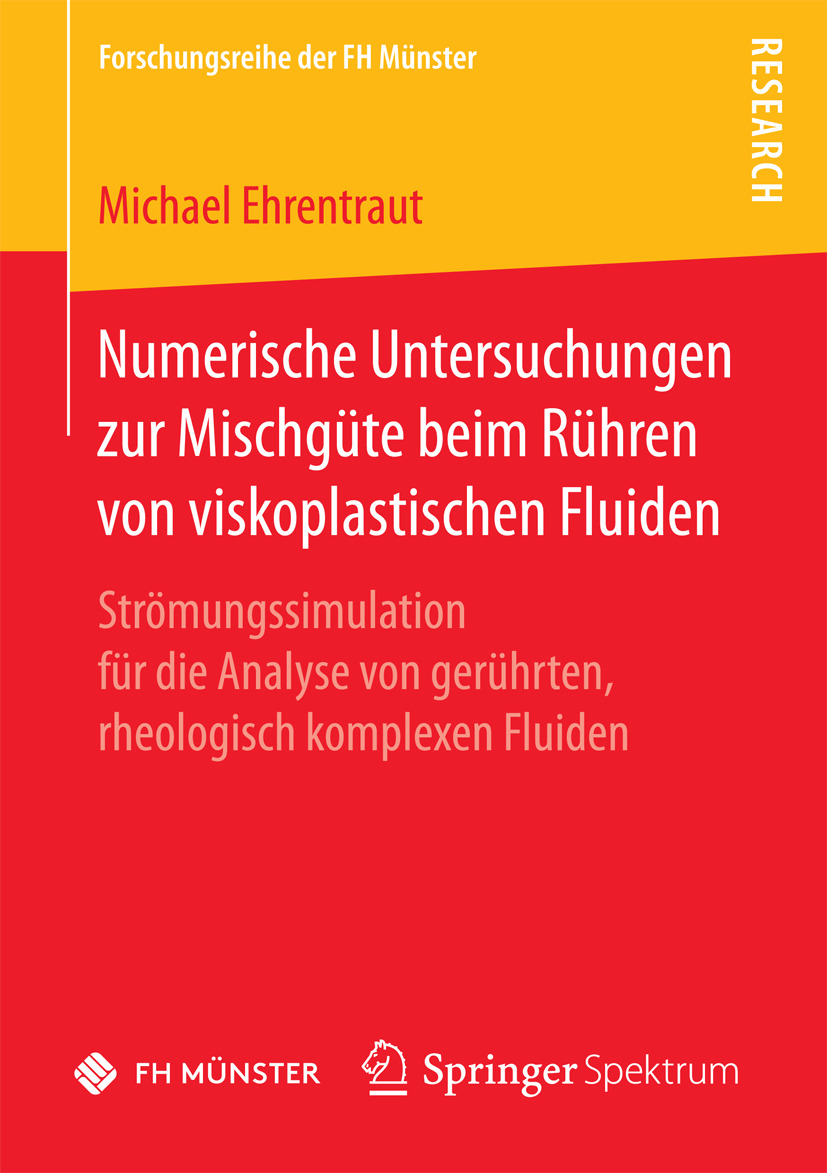 Ehrentraut, Michael - Numerische Untersuchungen zur Mischgüte beim Rühren von viskoplastischen Fluiden, e-bok