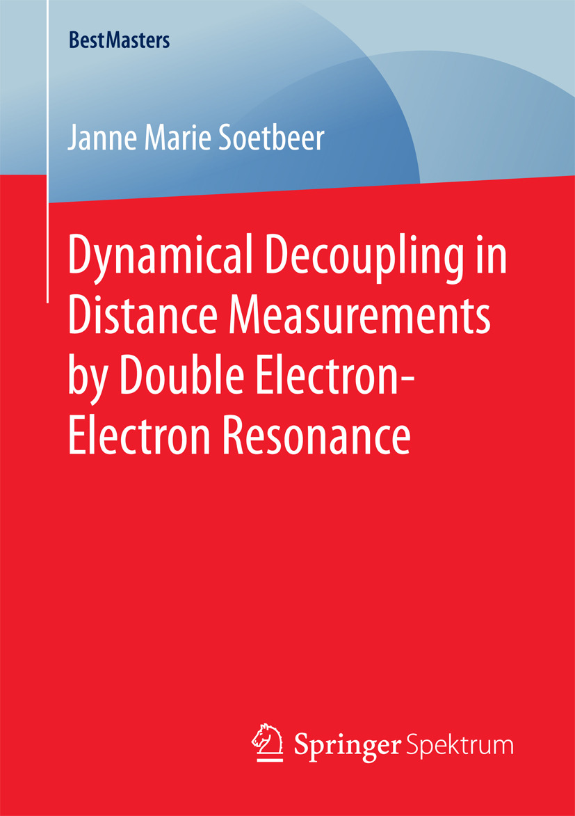 Soetbeer, Janne Marie - Dynamical Decoupling in Distance Measurements by Double Electron-Electron Resonance, ebook