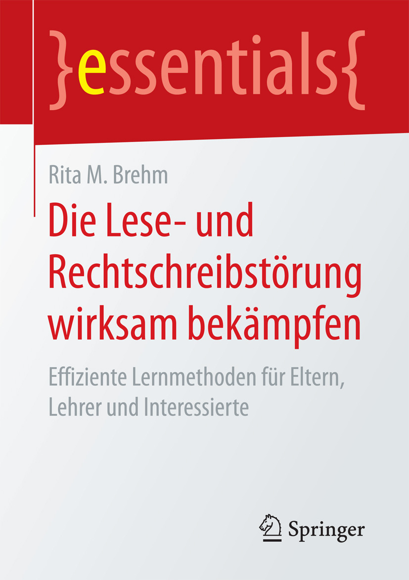 Brehm, Rita M. - Die Lese- und Rechtschreibstörung wirksam bekämpfen, e-bok