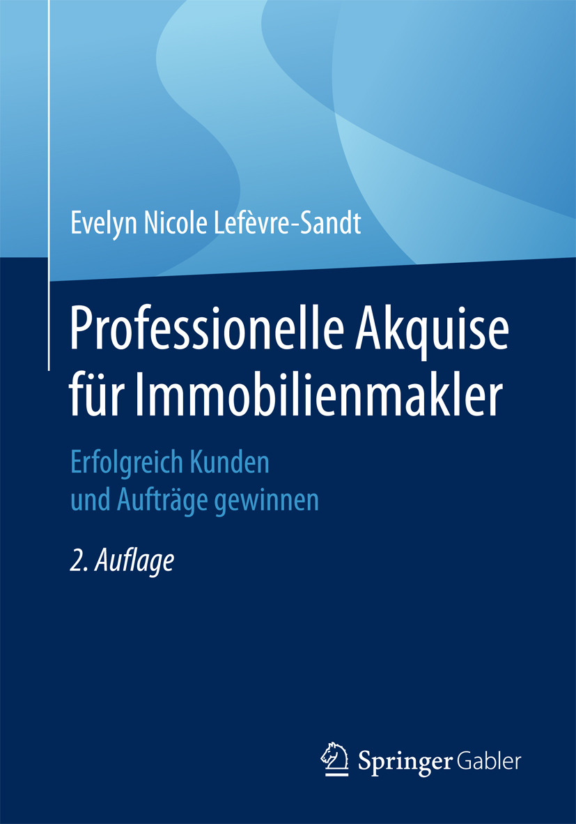 Lefèvre-Sandt, Evelyn Nicole - Professionelle Akquise für Immobilienmakler, e-kirja