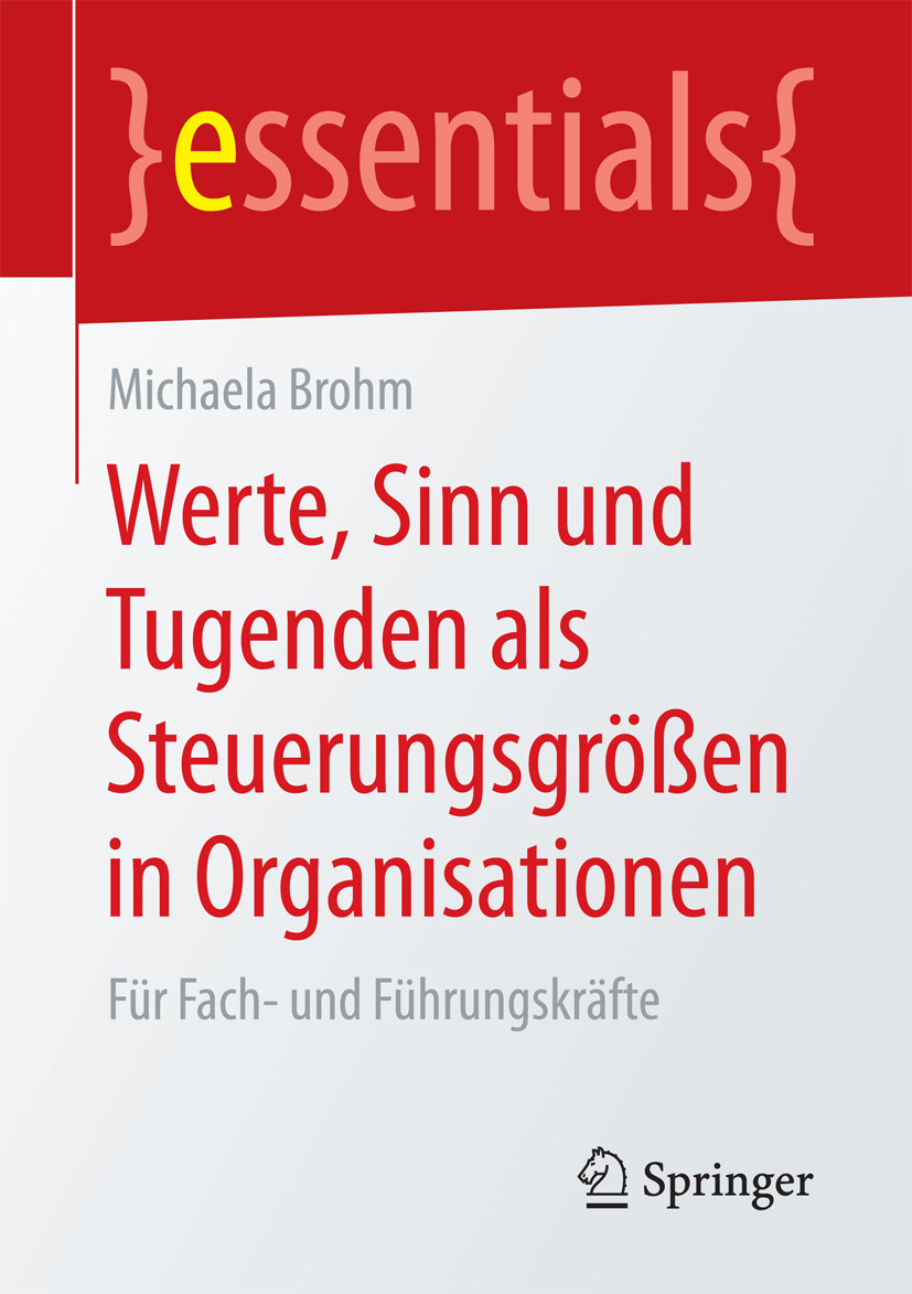 Brohm, Michaela - Werte, Sinn und Tugenden als Steuerungsgrößen in Organisationen, e-kirja