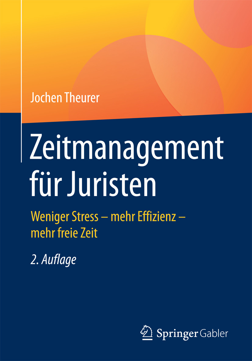 Theurer, Jochen - Zeitmanagement für Juristen, ebook