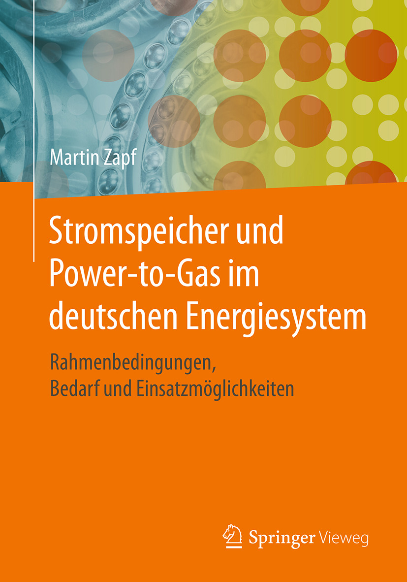 Zapf, Martin - Stromspeicher und Power-to-Gas im deutschen Energiesystem, e-bok