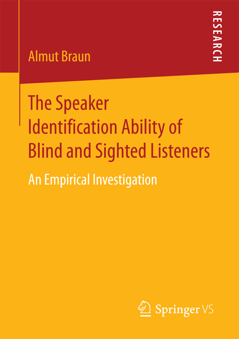 Braun, Almut - The Speaker Identification Ability of Blind and Sighted Listeners, e-bok