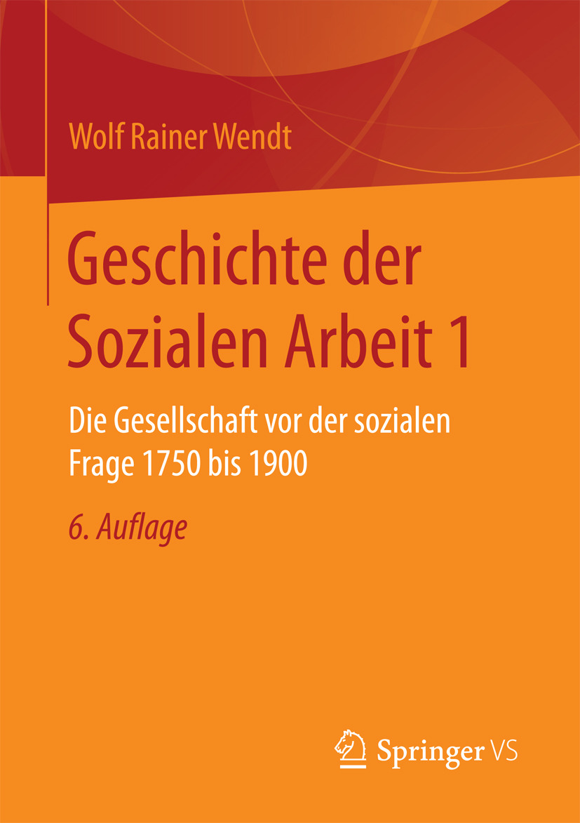 Wendt, Wolf Rainer - Geschichte der Sozialen Arbeit 1, ebook