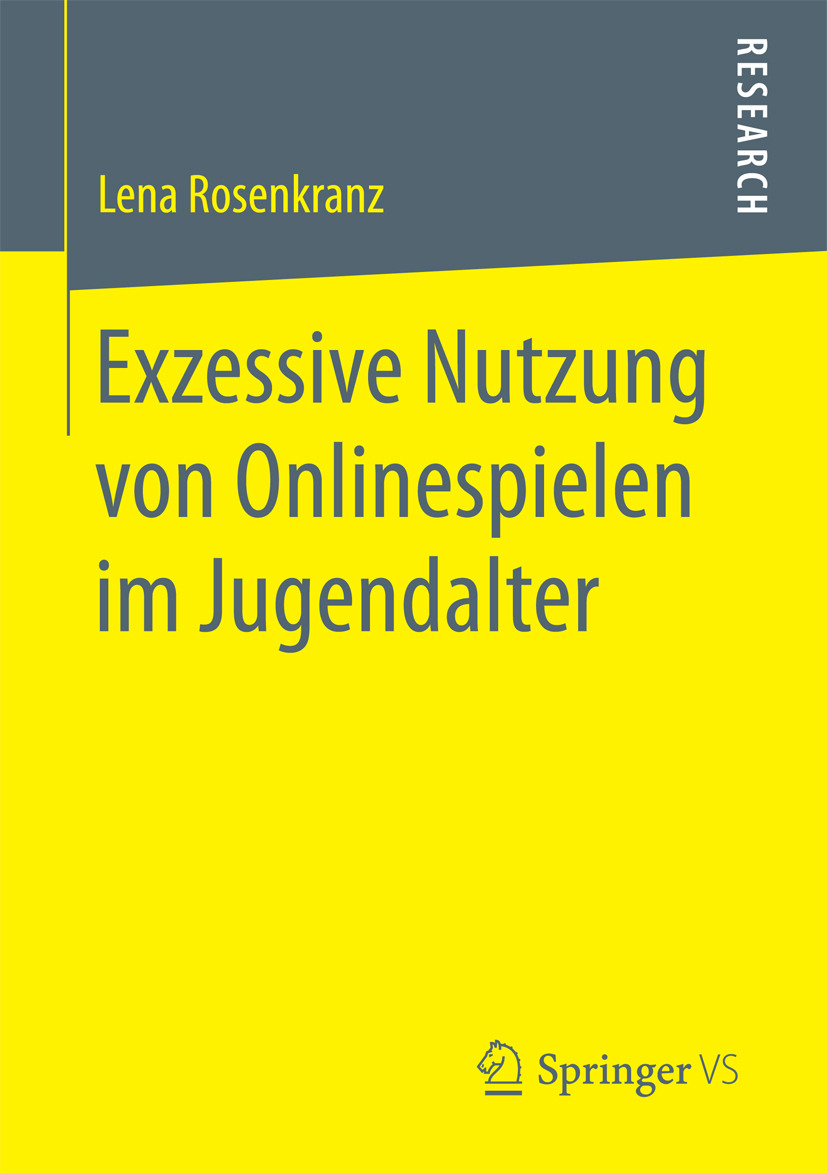 Rosenkranz, Lena - Exzessive Nutzung von Onlinespielen im Jugendalter, e-kirja