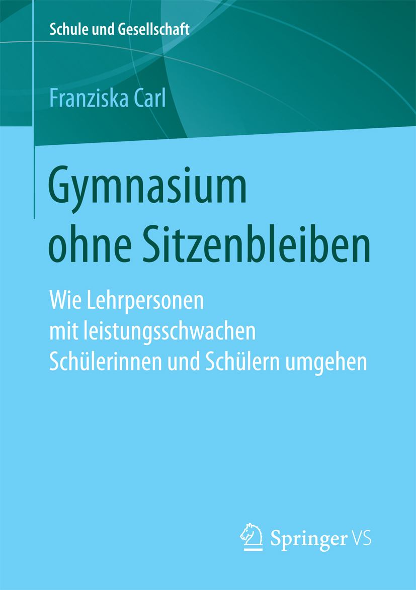Carl, Franziska - Gymnasium ohne Sitzenbleiben, e-bok