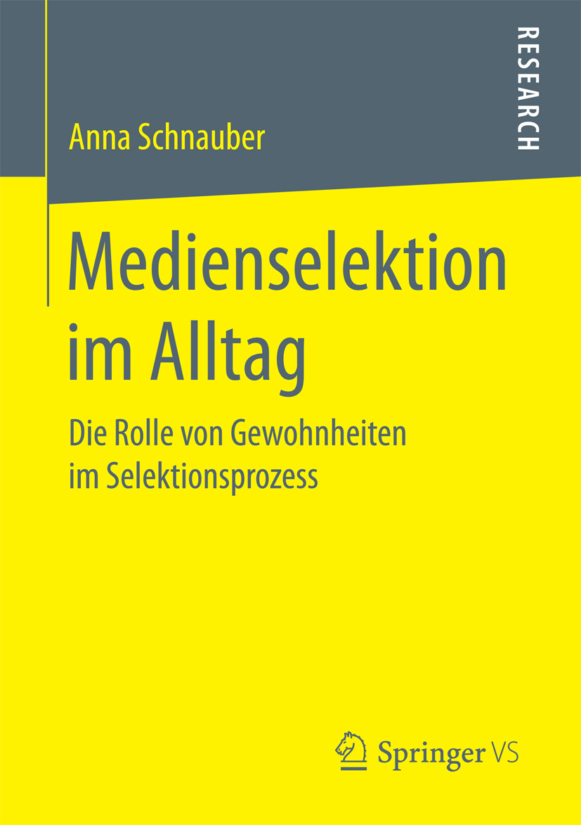 Schnauber, Anna - Medienselektion im Alltag, ebook