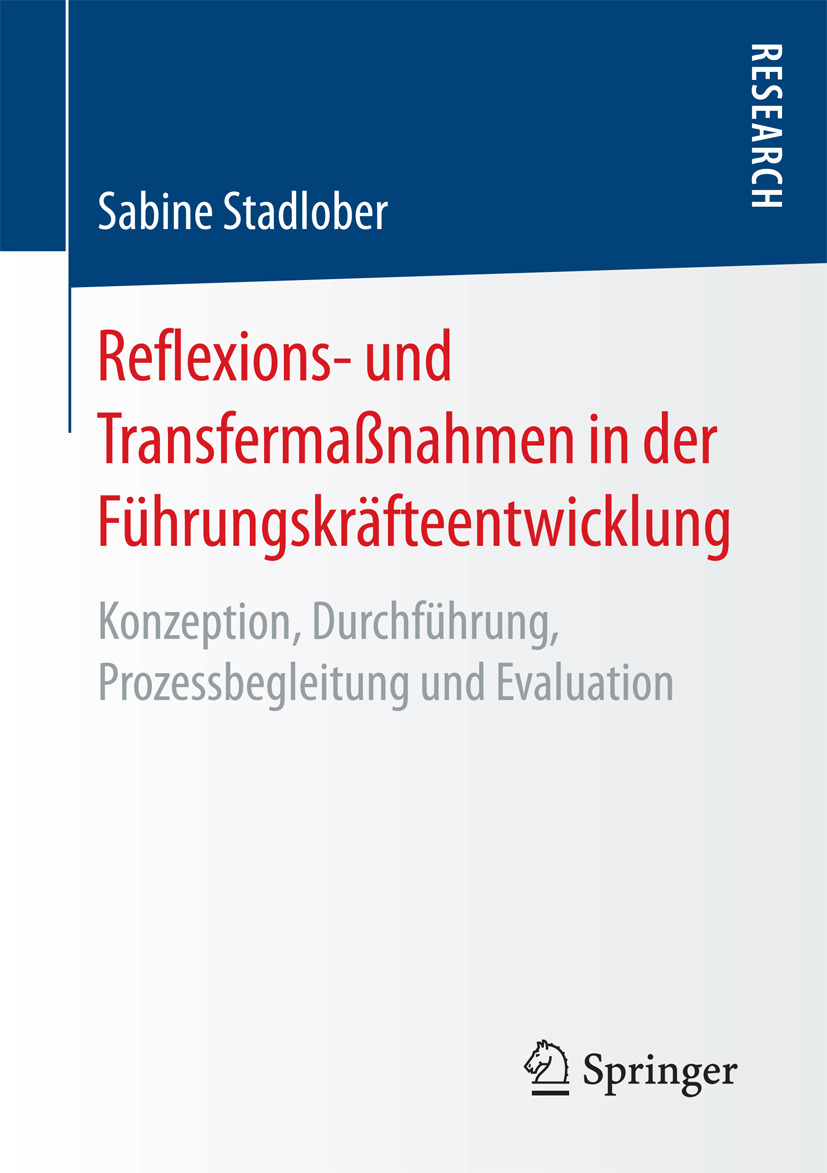 Stadlober, Sabine - Reflexions- und Transfermaßnahmen in der Führungskräfteentwicklung, e-bok