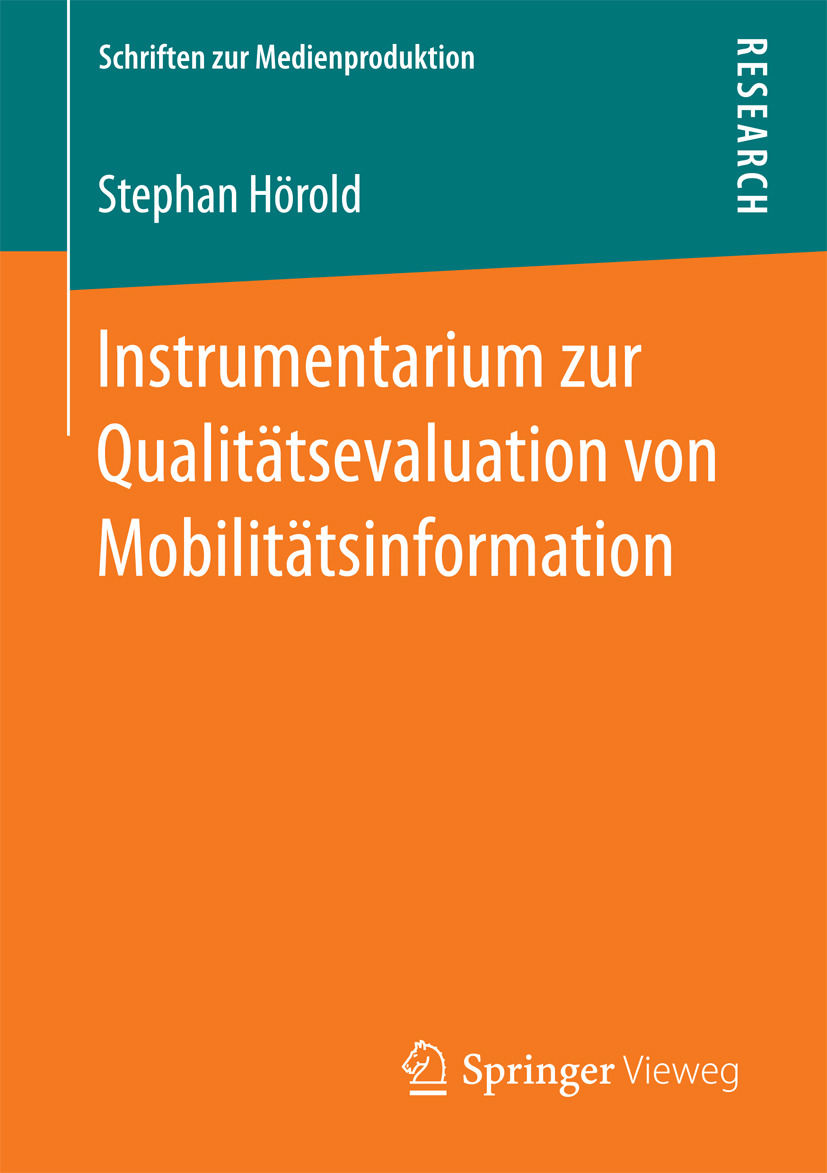 Hörold, Stephan - Instrumentarium zur Qualitätsevaluation von Mobilitätsinformation, e-kirja